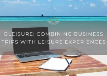 Bleisure: Combining Business Trips with Leisure Experiences – Black ...